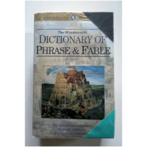 A Dictionary of Phrase and Fable...Evans Wordsworth Editions 1998