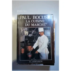 La cuisine du marché...Bocuse Flammarion 1981