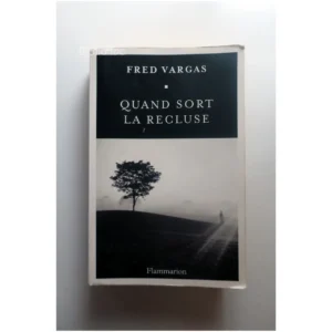 Quand sort la recluse...Vargas Flammarion 2017