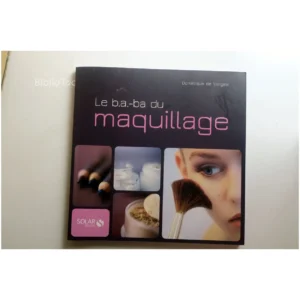 Le B.A.-ba du maquillage NE...Vorges (de) Solar 2011