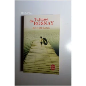 Boomerang...Rosnay (de) Le Livre de Poche 2010