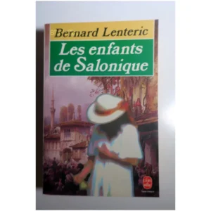 Les Enfants De Salonique T.1 Diane...Lenteric Le Livre de Poche 1991