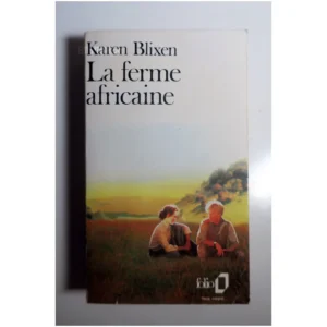 La Ferme africaine...Blixen Gallimard 1978