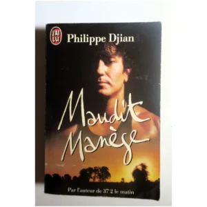 Maudit manège...Djian J'ai lu 1987