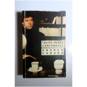 Toutes peines confondues...Coburn Rivages 1992