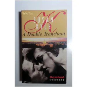 A double tranchant...Kyle Fleuve Éditions 1996