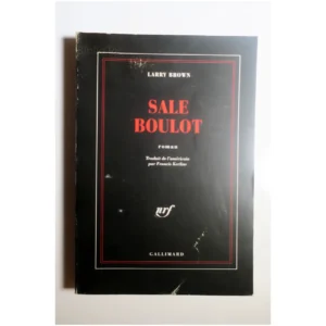 Sale boulot...Brown Gallimard 1997