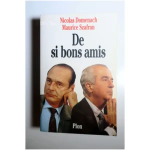 De si bons amis...Szafran Plon 1994
