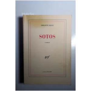 Sotos...Djian Gallimard 1993