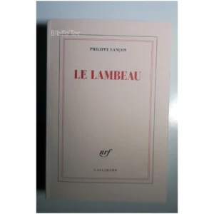 Le lambeau...Lançon Gallimard 2018