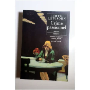 Crime passionnel...Lewisohn Phébus 1996