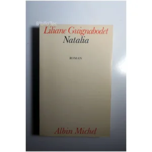 Natalia...Guignabodet Albin Michel 1983