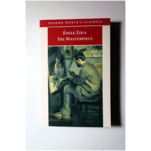The Masterpiece...Zola Oxford Paperback 1999