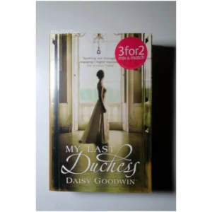 My Last Duchess...Goodwin Headline Review 2011