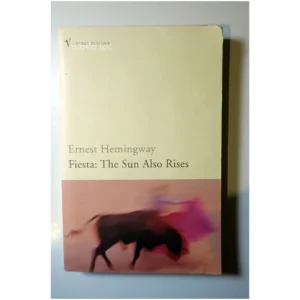 Fiesta-The Sun Also Rises...Hemingway Vintage 2000