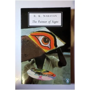 The Painter of Signs...Narayan Penguin books 1993