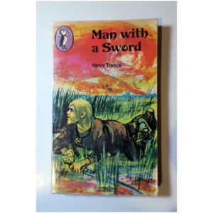 Man with a Sword...Treece Puffin Books 1972
