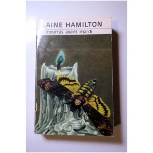 Tu mourras avant mardi...Hamilton Le Masque 1971