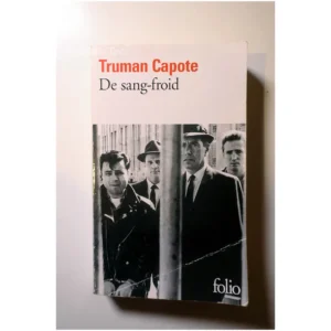 De sang-froid...Capote Gallimard 1972