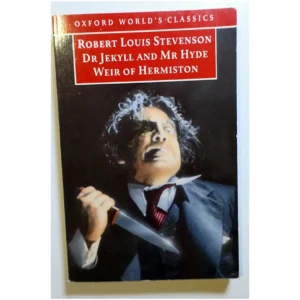 Dr. Jekyll and Mr. Hyde and Weir of Her...Auteurs variés Oxford Paperback 1998