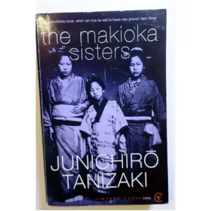 The Makioka Sisters...Tanizaki Vintage 2019
