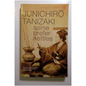 Some Prefer Nettles...Tanizaki Vintage 2001