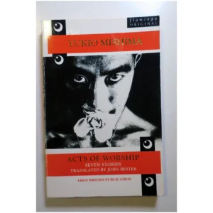 Acts of Worship-Seven Stories...Mishima Flamingo 1991