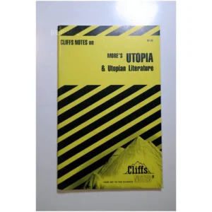 More's Utopia & Utopian Literature....Carey Hungry Minds 1975