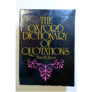 The Oxford Dictionary of Quotations... Oxford University Press 1980