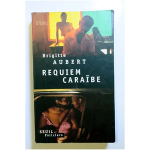 Requiem caraïbe...Aubert Seuil 1997