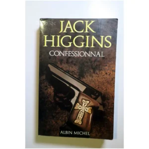 Confessionnal...Higgins Albin Michel 1986