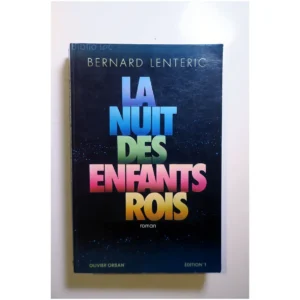 La nuit des enfants rois...Lenteric Orban 1981