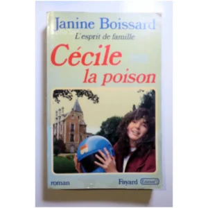 L'Esprit de famille, tome 5 Cécile, la p...Boissard Fayard 1984