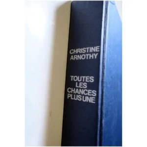 Toutes les chance plus une...Arnothy France Loisirs 1980