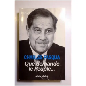 Que demande le peuple ......Pasqua Albin Michel 1992