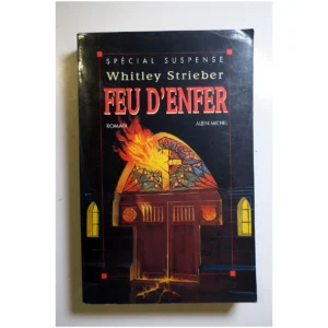 Feu d'Enfer...Strieber Albin Michel 1993
