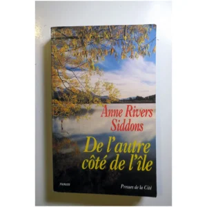 De l'autre côté de l'île...Rivers Siddons Presses de la Cité 1998