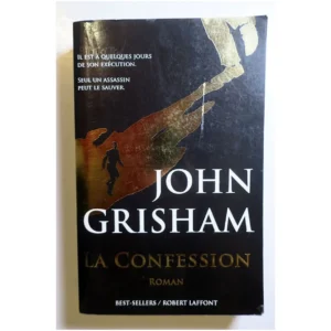 La Confession...Grisham Robert Laffont 2011