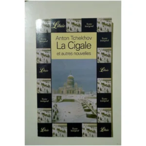 La Cigale et autres nouvelles...Tchekhov J'ai lu 2002