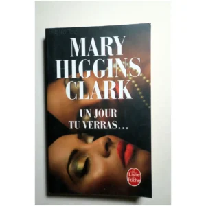 Un jour tu verras......Higgins Clark Le Livre de Poche 1996