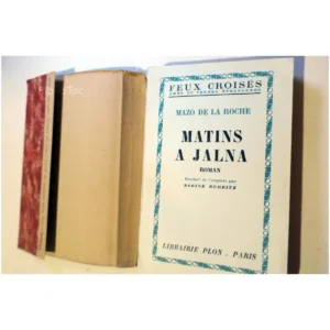 Matins à Jalna...Mazo de la Roche Plon 1960