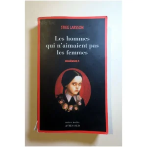 Millénium 1 - Les hommes qui n'aimaient...Larsson Actes Sud 2006