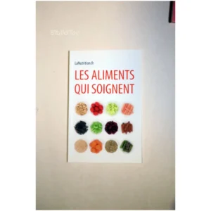 Les aliments qui soignent... Thierry Souccar 2018