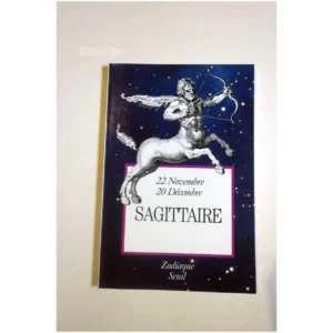 Le Zodiaque Sagittaire... Seuil 1989