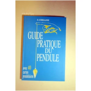 Guide pratique du pendule Avec 40 cartes...Jurriaanse Le Grand Livre du Mois 2005