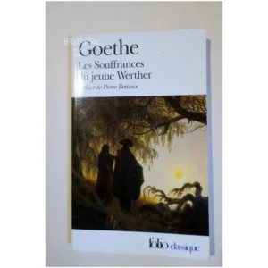 Les Souffrances du jeune Werther...Goethe (von) Gallimard 1973