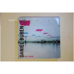 Daniel buren...Lelong Flammarion 2002