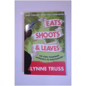 Eats, Shoots and Leaves...Truss Fourth Estate 2009
