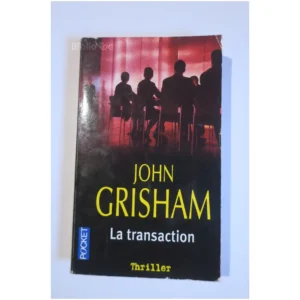 La Transaction...Grisham Pocket 2006