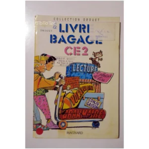 Le livre bagage, CE2...Drouet Magnard 1990